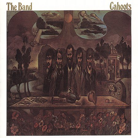 The Band - CAHOOTS |