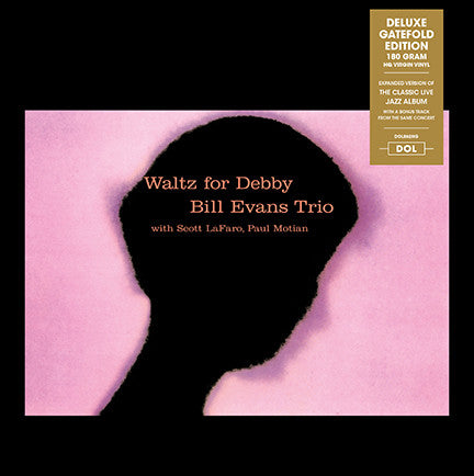 The Bill Evans Trio With Scott LaFaro, Paul Motian Waltz For Debby DOL LP, Album, RE, 180 Mint (M) Mint (M)