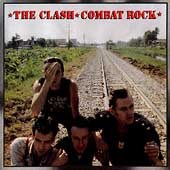 The Clash - Combat Rock (Remastered) |