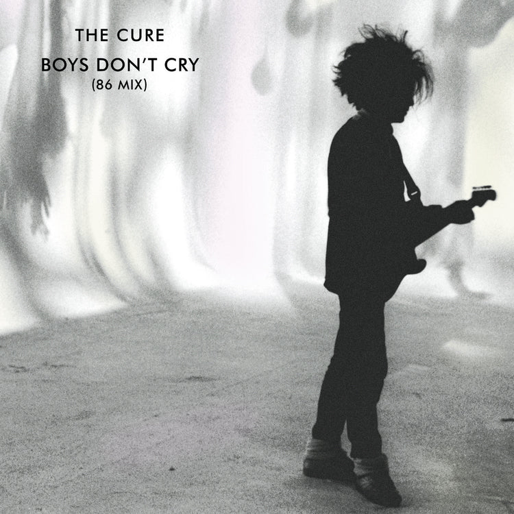 Boys Don'T Cry (86 Mix) |