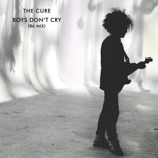 Boys Don'T Cry (86 Mix) |