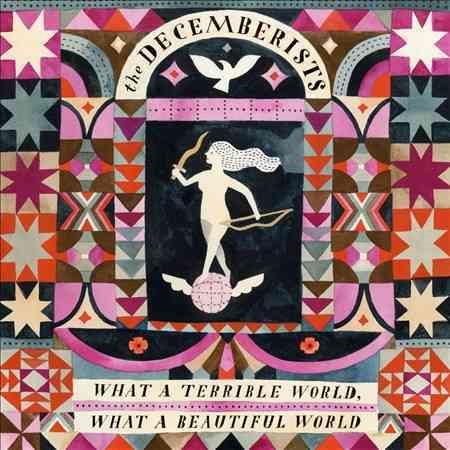 The Decemberists - WHAT A TERRIBLE... |