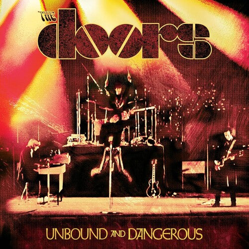 The Doors - Unbound And Dangerous |