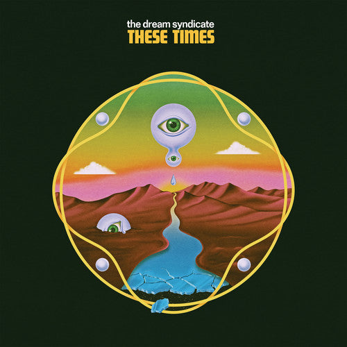 The Dream Syndicate - These Times |