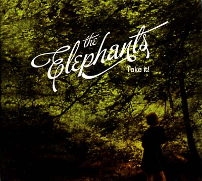 THE ELEPHANTS - Take It |