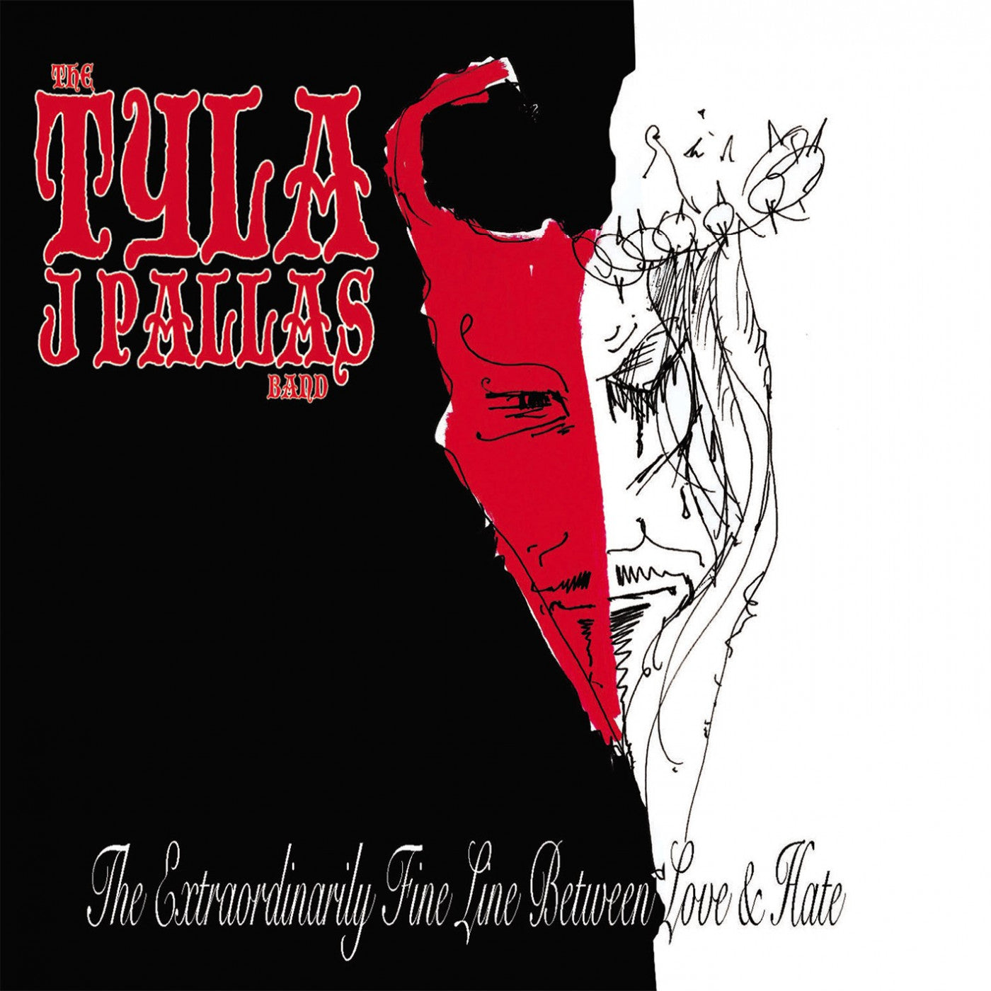 Pallas, Tyla J. - The Extraordinarily Fine Line Between Love & Hate (CD) |