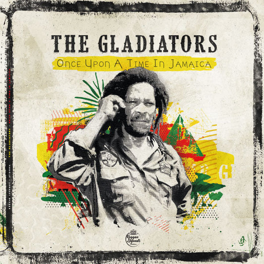 The Gladiators - Once Upon A Time In Jamaica |