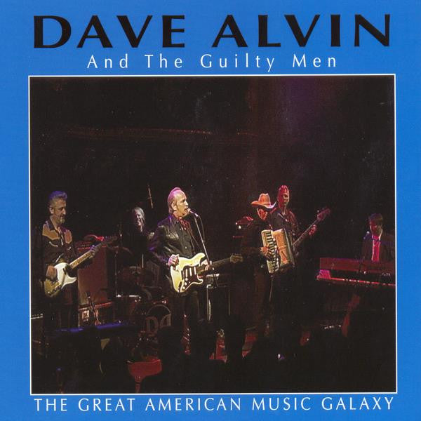 Alvin, Dave - The Great American Music Galaxy (CD) |