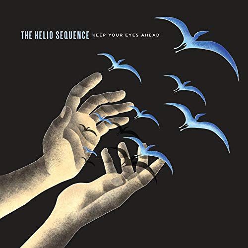 The Helio Sequence - Keep Your Eyes Ahead (Deluxe) |