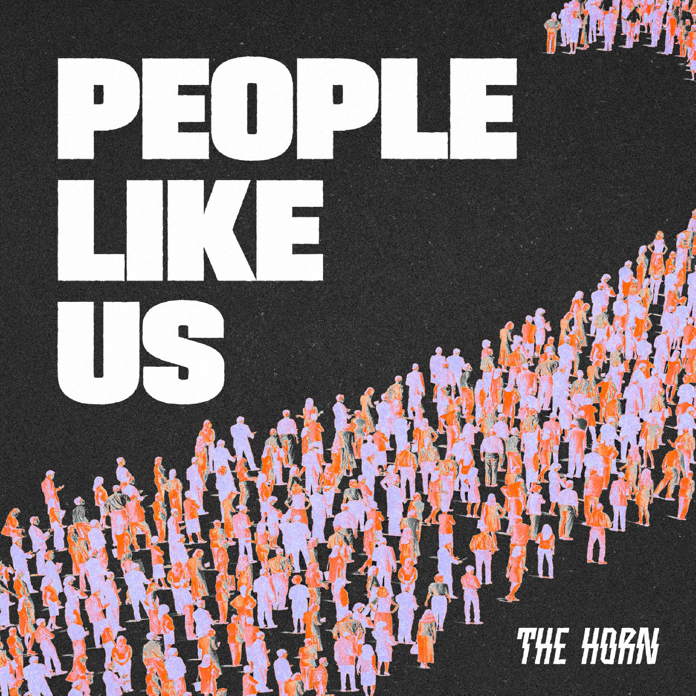 The Horn - People Like Us (White Vinyl) |