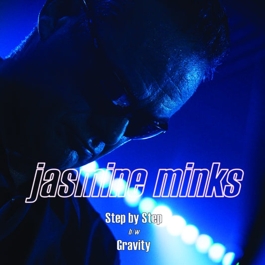 THE JASMINE MINKS - Step By Step |