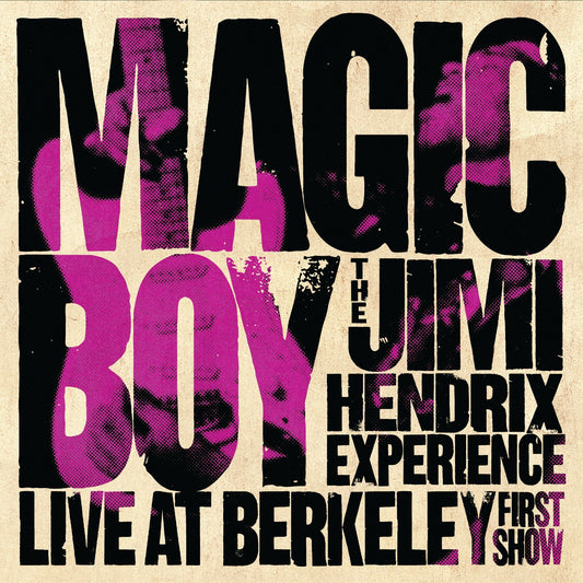 The Jimi Hendrix Experience - Magic Boy: The Jimi Hendrix Experience Live At Berkeley[First Show] [2LP] |
