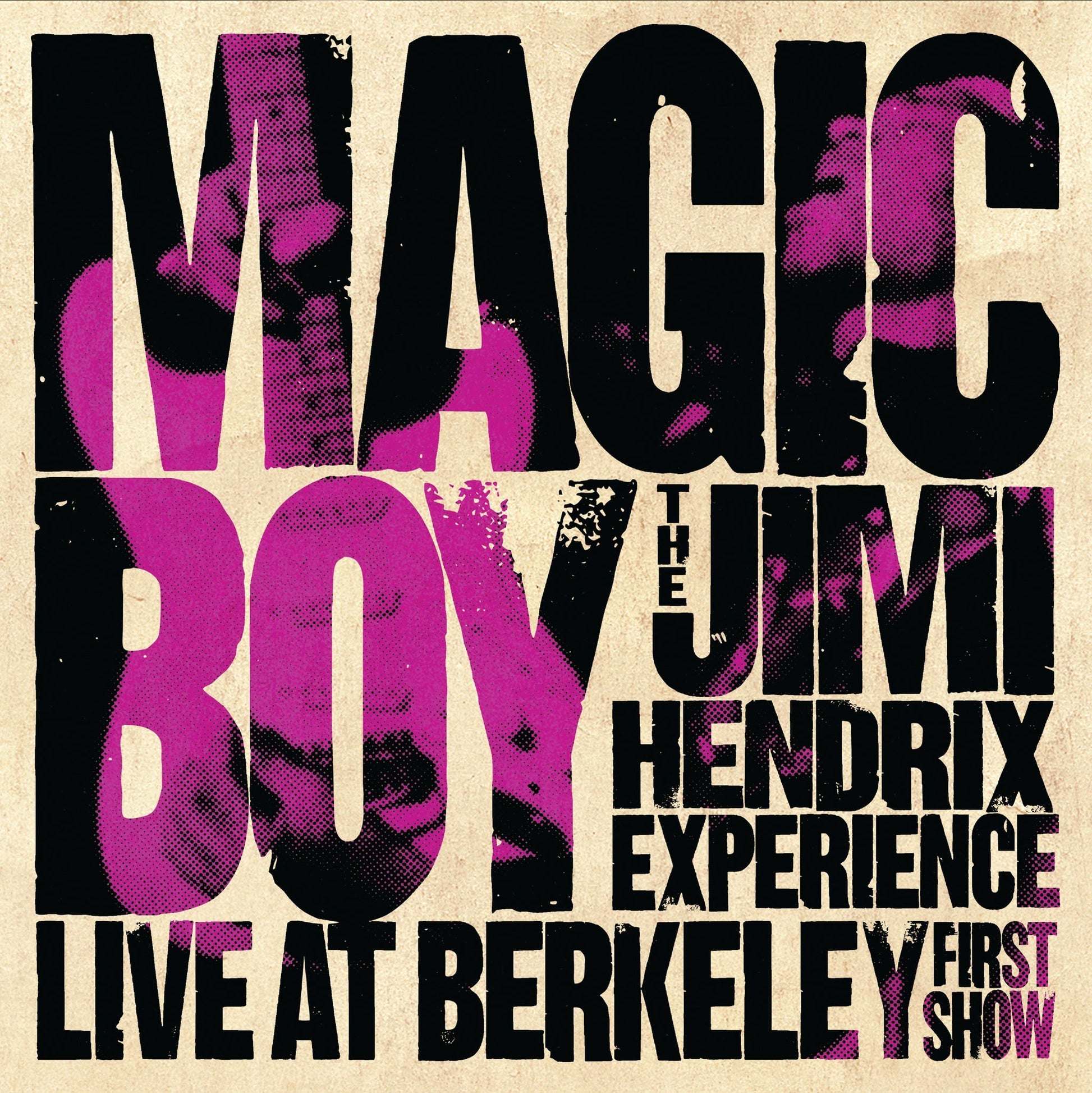 The Jimi Hendrix Experience - Magic Boy: The Jimi Hendrix Experience Live At Berkeley[First Show] |