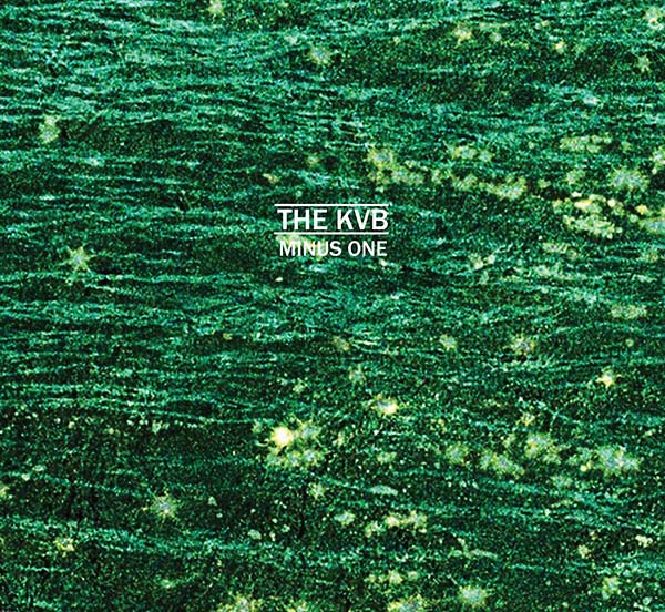 The KVB - Minus One |
