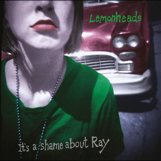 The Lemonheads - It'S A Shame About Ray - 30Th Anniversary Edition (Green Vinyl) |