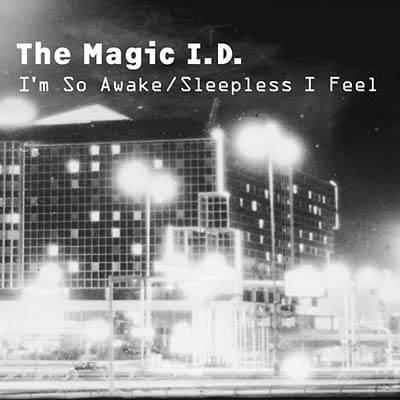 I'm So Awake/Sleepless I Feel |