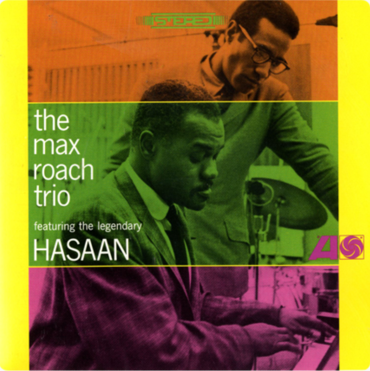 The Max Roach Trio Featuring The Legendary Hasaan - The Max Roach Trio Featuring The Legendary Hasaan |