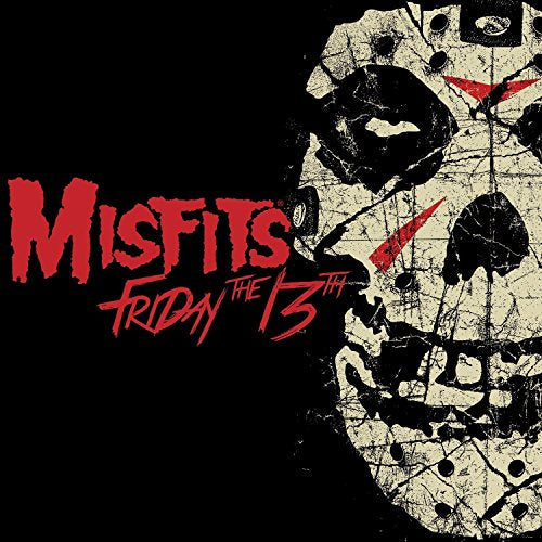 The Misfits - Friday the 13th |