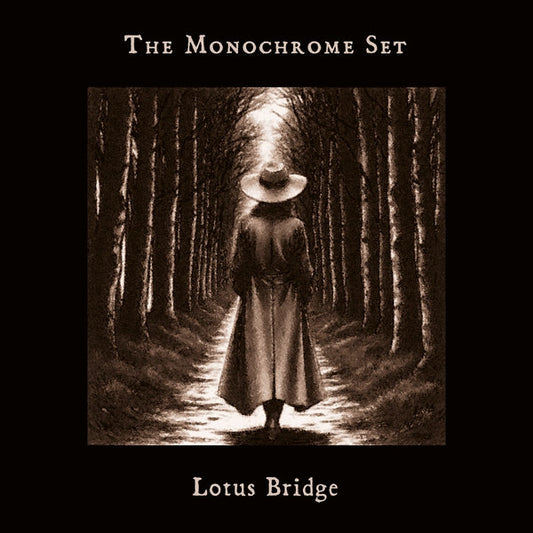 THE MONOCHROME SET - Lotus Bridge [CD] |