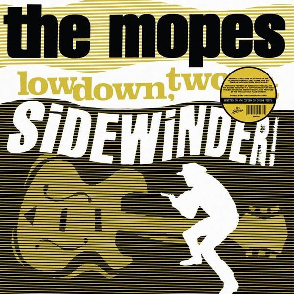Lowdown, Two-Bit Sidewinder! |