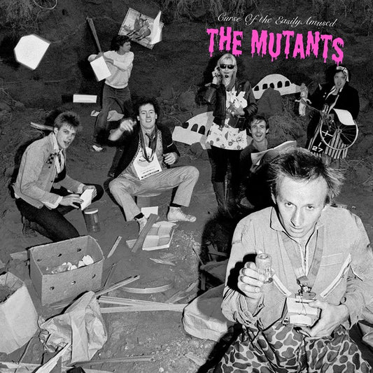 THE MUTANTS - Curse Of The Easily Amused |