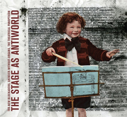 The Stage As Antiworld |