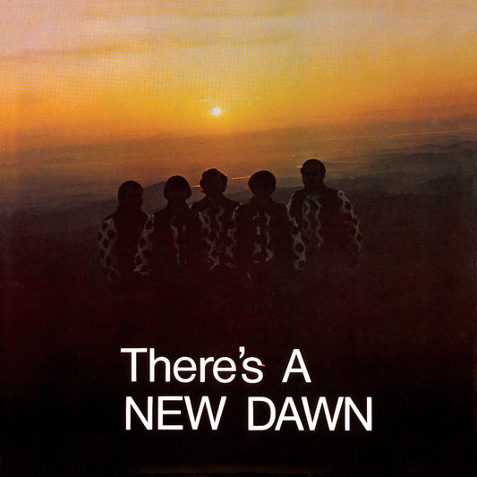 The New Dawn - There'S A New Dawn |