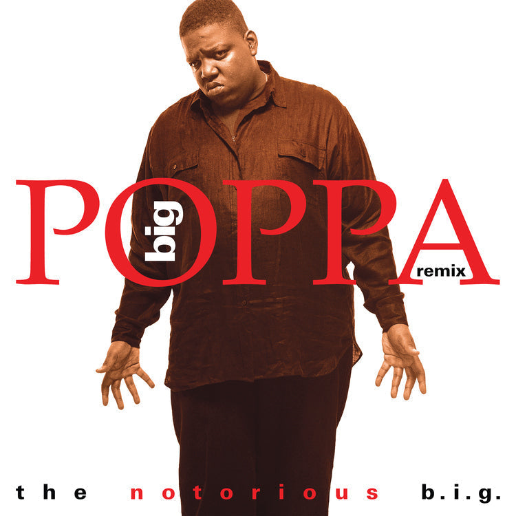 Big Poppa (Remix) [Red] |