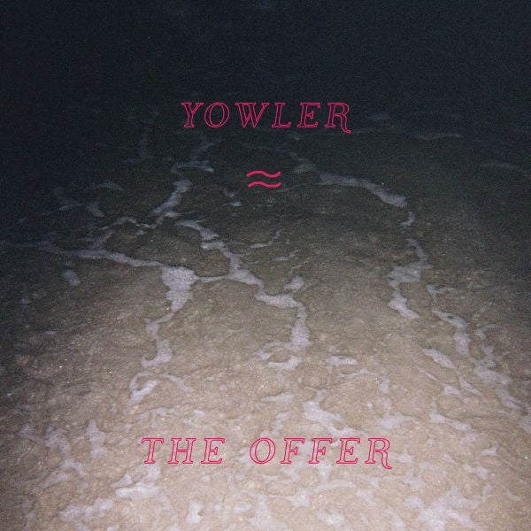 Yowler - The Offer (Cassette) |