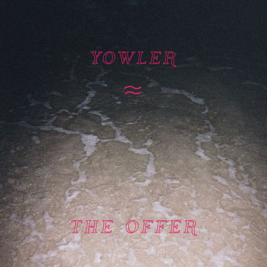 Yowler - The Offer (Cassette) |