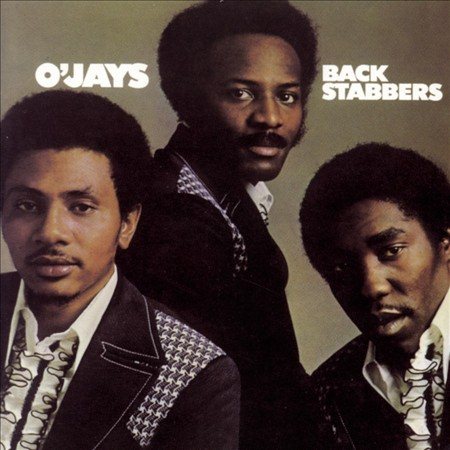 The O'Jays - BACK STABBERS |