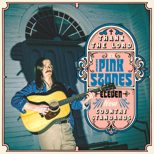 Thank The Lord... It'S The Pink Stones (Blue Jean Blue Vinyl) |