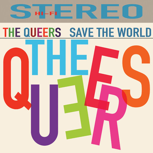The Queers Save The World |