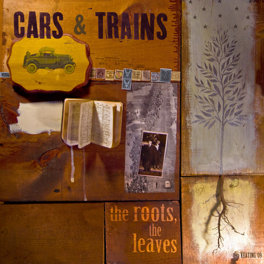 Cars & Trains - The Roots, The Leaves (CD) |