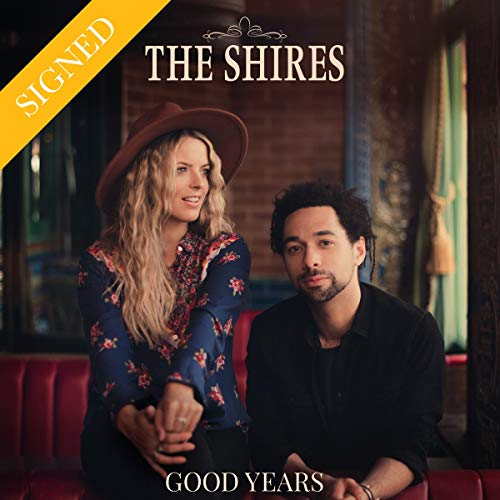 The Shires - Good Years |
