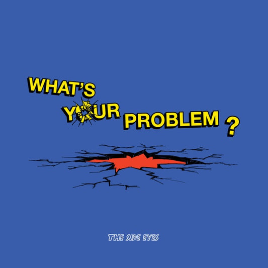 What's Your Problem? |