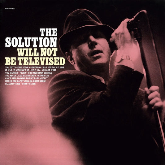 THE SOLUTION - Will Not Be Televised |