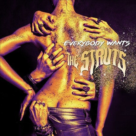 The Struts - EVERYBODY WANTS |