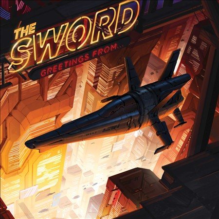 The Sword - GREETINGS FROM... |