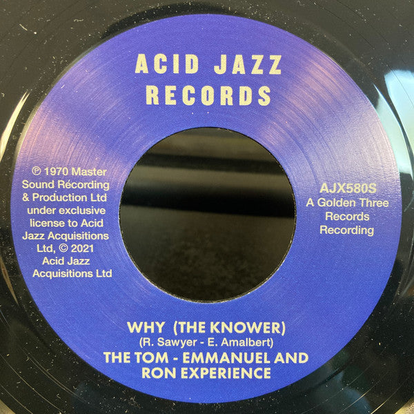 The Tom - Emmanuel And Ron Experience Why (The Knower) / When You Lose Your Groove Acid Jazz 7", Single, M/Print, RE Mint (M) Generic