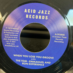 The Tom - Emmanuel And Ron Experience Why (The Knower) / When You Lose Your Groove Acid Jazz 7", Single, M/Print, RE Mint (M) Generic