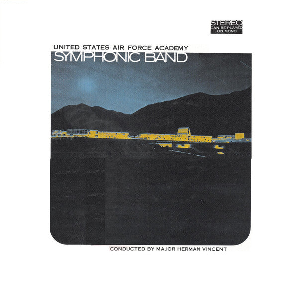 The United States Air Force Academy Symphonic Band United States Air Force Academy Symphonic Band Not On Label LP, Album Near Mint (NM or M-) Very Good Plus (VG+)