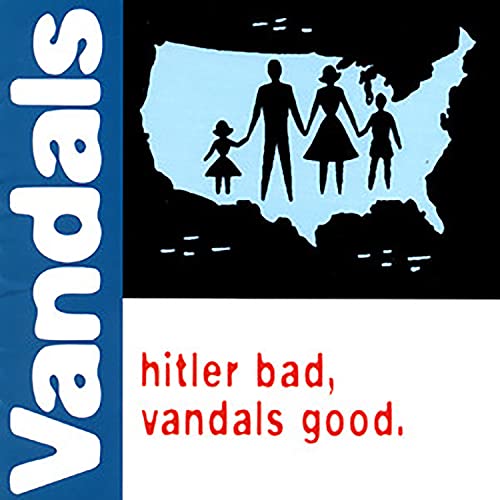 Hitler Bad, Vandals Good. (25th Anniversary Edition) (Limited Edition, White/Blue Splatter) | Mint (M) Mint (M) - PUNK *SEALED/COLOR*