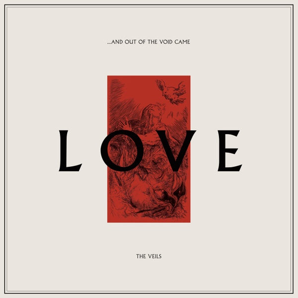 THE VEILS - ...And Out Of The Void Came Love (VINYL 2xLP) | NEW - ROCK *NEW*
