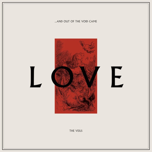 THE VEILS - ...And Out Of The Void Came Love (VINYL 2xLP) | NEW - ROCK *NEW*