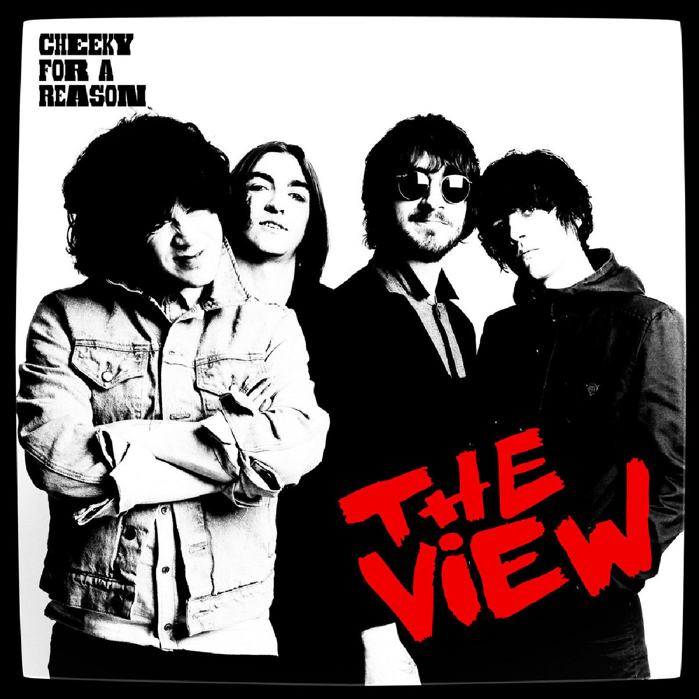 The View - Cheeky For A Reason |