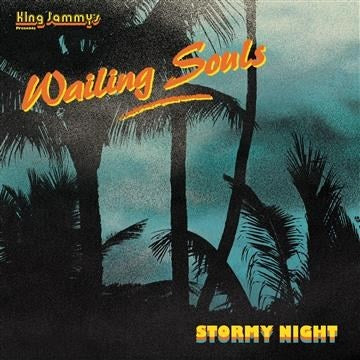 The Wailing Souls - Stormy Night |