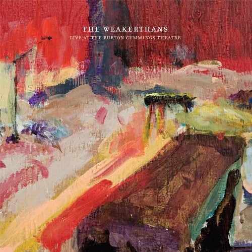 The Weakerthans - Live at the Burton Cummings Theatre (VINYL 2xLP) | NEW - ALT/INDIE *NEW*