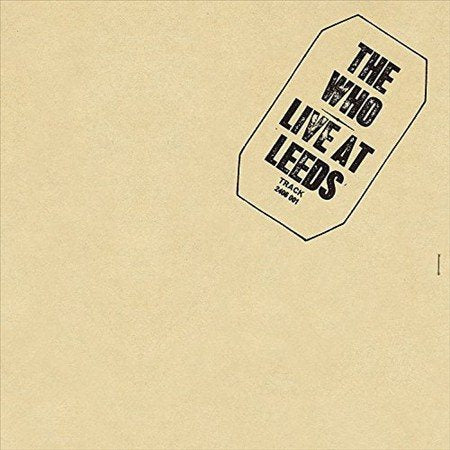 The Who - Live At Leeds (Remastered, 180 Gram Vinyl) |