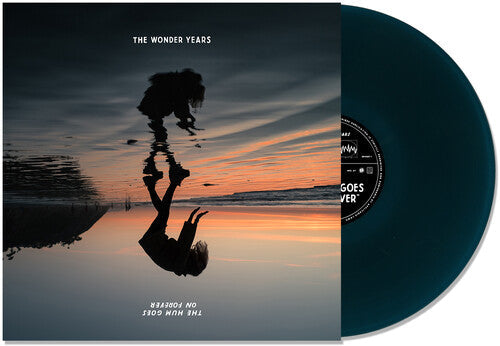 The Hum Goes on Forever (Blue Ferris Wheel Variant) [Explicit Content] |